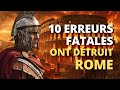 Les 10 principales raisons de la chute de lempire romain