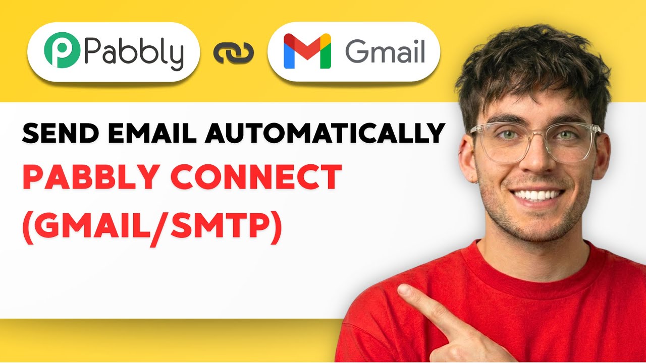 Как автоматически отправлять электронные письма из Pabbly Connect (Gmail/SMTP) [Полное руководств...