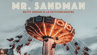 Betty Booom & La PetitOrchestre - Mr. Sandman  // Electro Swing Resimi
