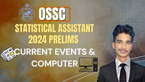 OSSC Statistical Assistant 2024 Solutions | Current Affairs & COMPUTER | OSSC Statistical Assistant