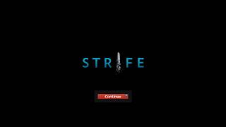 STRIFE - THE BASICS - STEAM FREE TO PLAY