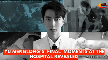 Shocking Truth Behind Yu Menglong’s Final Moments at the Hospital Revealed