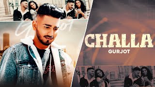 Challa : Gurjot (Official Video) | Jazz Aulakh | Teji Thug | Ghaint Geet | Latest Punjabi Song 2020