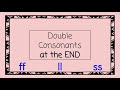 Double Consonants at the END - 4 Minute Phonics