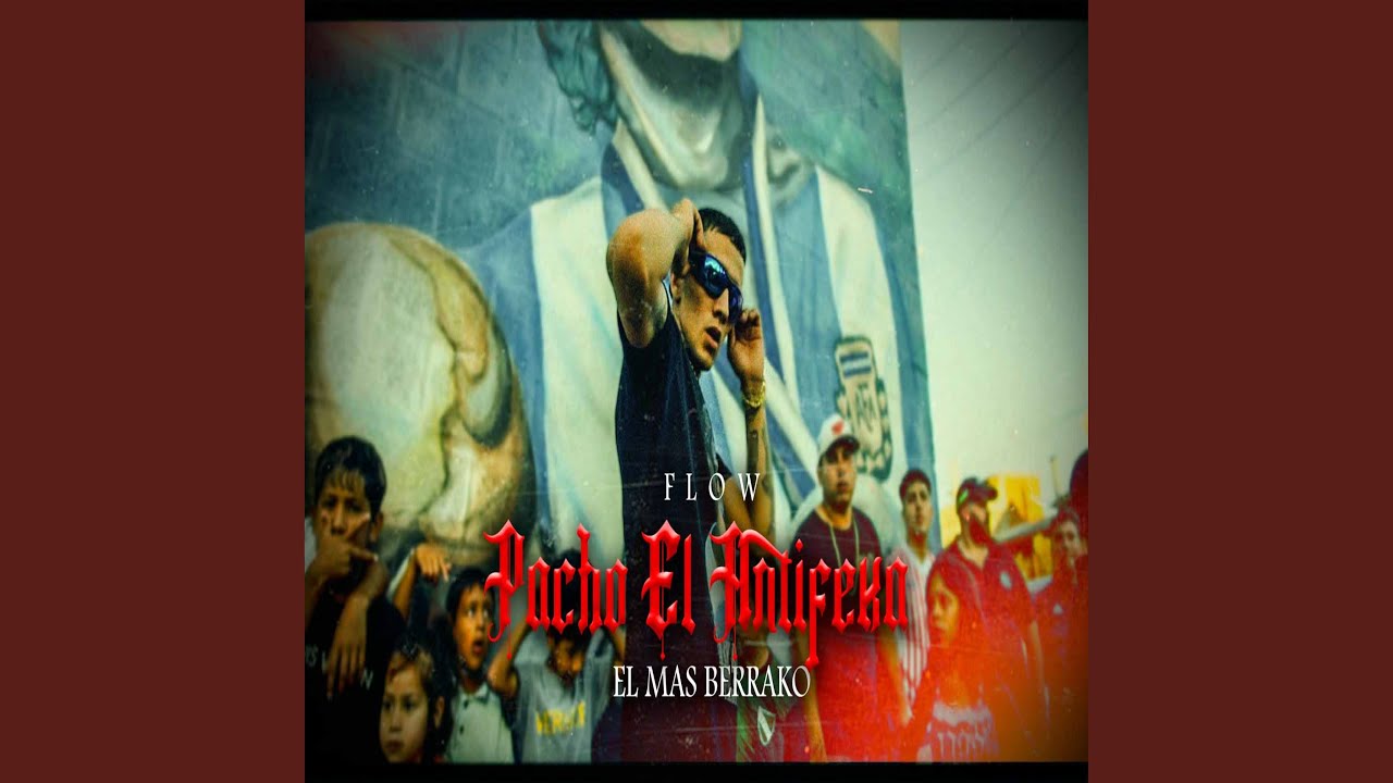 Flow Pacho el Antifeka