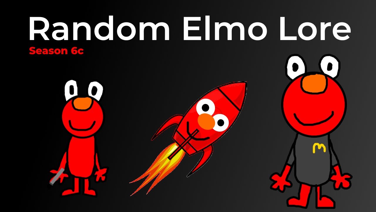Random Elmo Lore (Season 6c) [Arter Elmo-Planet Elmo] - YouTube