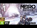 Metro Exodus - Part 1 - 4K Extreme - Ultra Ray Tracing - HQ Stream | 4K | 2080 Ti