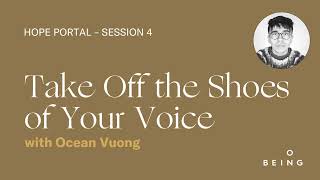 Ocean Vuong, Hope Portal, Episode 4