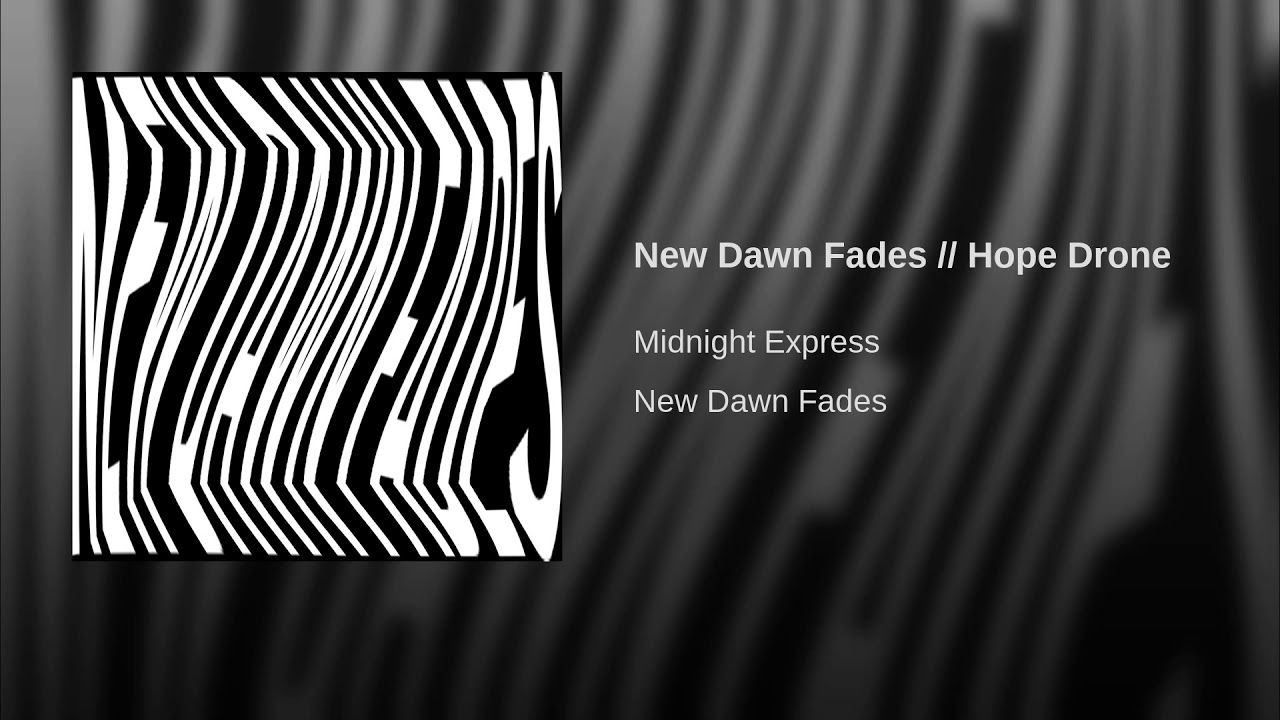 New Dawn Fades // Hope Drone auf YouTube ansehen New Dawn Fades // Hope Drone auf YouTube ansehen