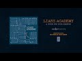 Liars Academy "A Couch For Your Comfort"