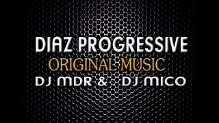 DJ DIAZ DEAMONDS MIXTAPE 2015 - DIAZ PROGRESSIVE