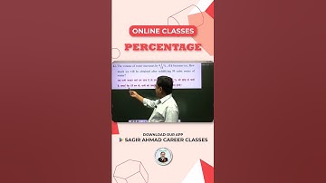 Percentage Important Concept Explained | Online Classes by Sagir Ahmad Career Classes