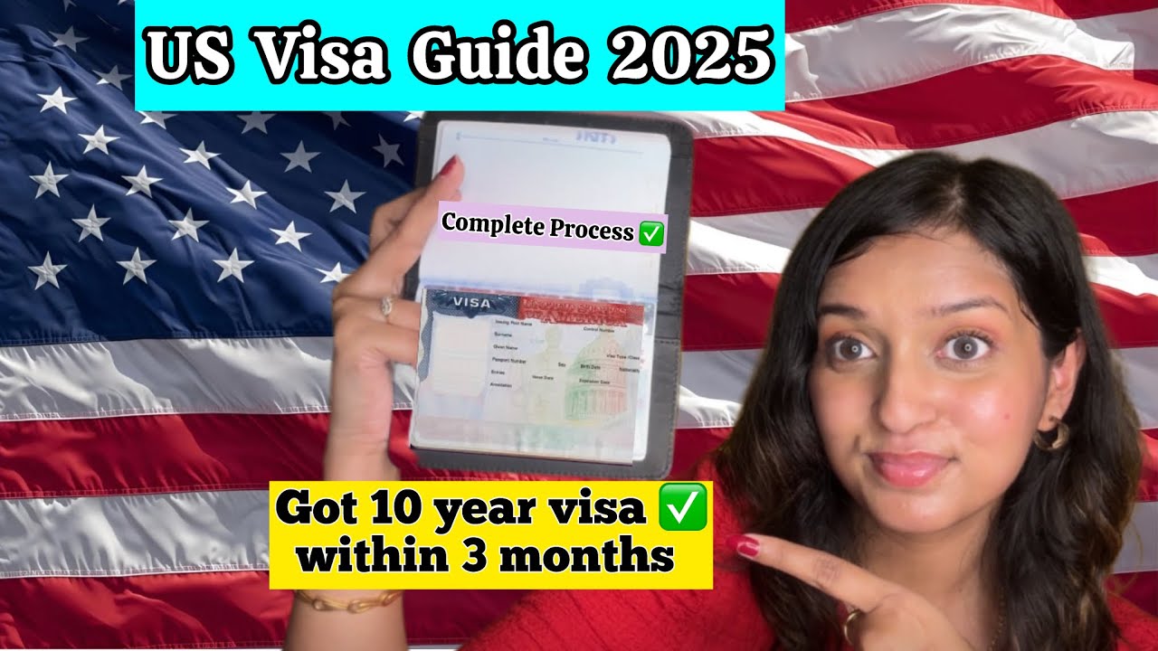 B1/B2 US Visa 2025 | Complete Application Process, Interview Experience & Tips