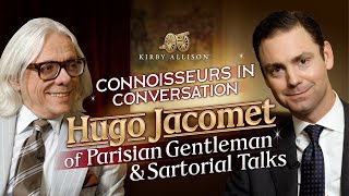 Connoisseurs In Conversation | Hugo Jacomet  & Sonya Glyn | Kirby Allison
