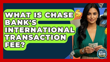 What Is Chase Bank