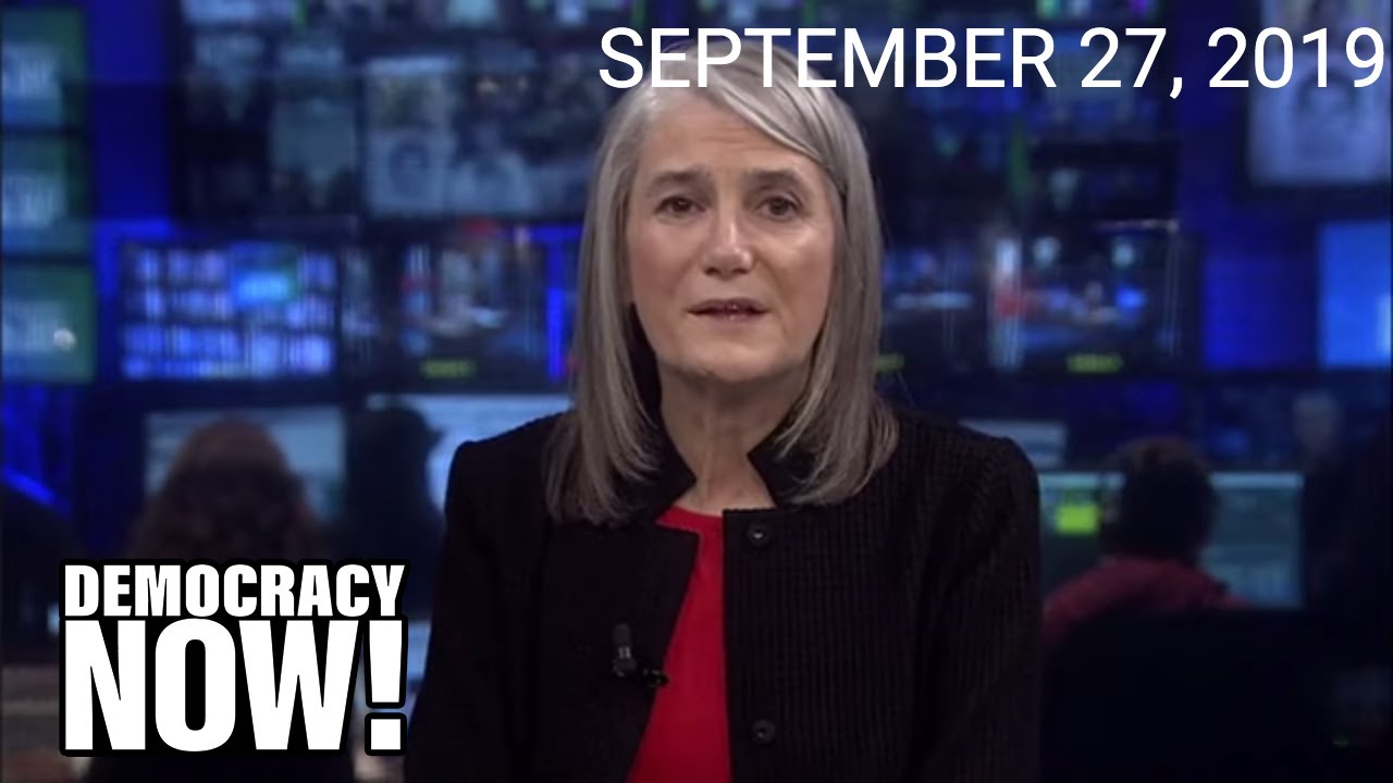 Top U.S. & World Headlines — September 27, 2019