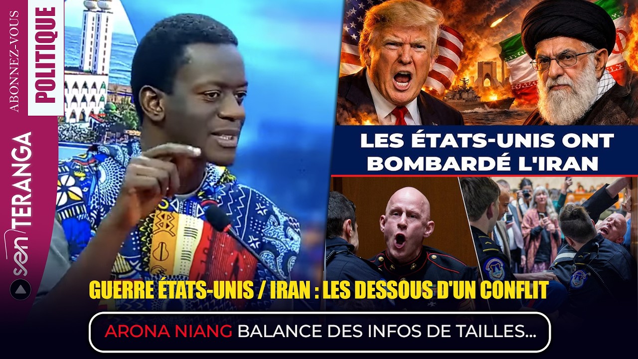 Guerre États-Unis / Iran : Les dessous d'un conflit, Arona Niang fait des révélations exclusives...