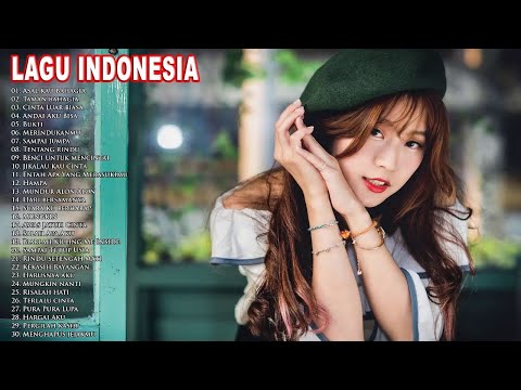 35 Lagu Enak Didengar Untuk Menemani Waktu Santai 2021 - Top Lagu Pop Indo Terbaru 2020 Hits Pilihan