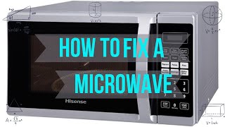 How To Fix Microwave Oven - Oven Not Heating ~ Easy Fix DIY