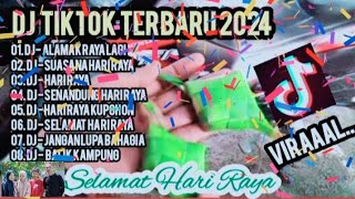 DJ LAGU RAYA 2024 || DJ TIKTOK TERBARU 2024 || DJ ALAMAK RAYA LAGI