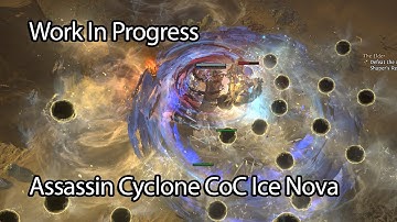 [WIP] PoE 3.20 - Assassin Cyclone CoC Ice Nova