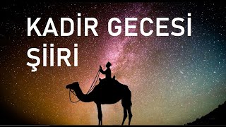 Kadir Gecesi Şiiri