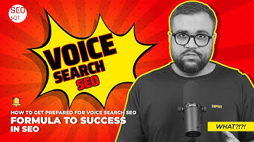 Voice Search optimization for SEO: Essential Basics Explained