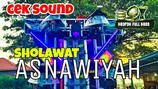 SHOLAWAT ASNAWIYAH - HADROH CEK SOUND KOPLO SYAHDU