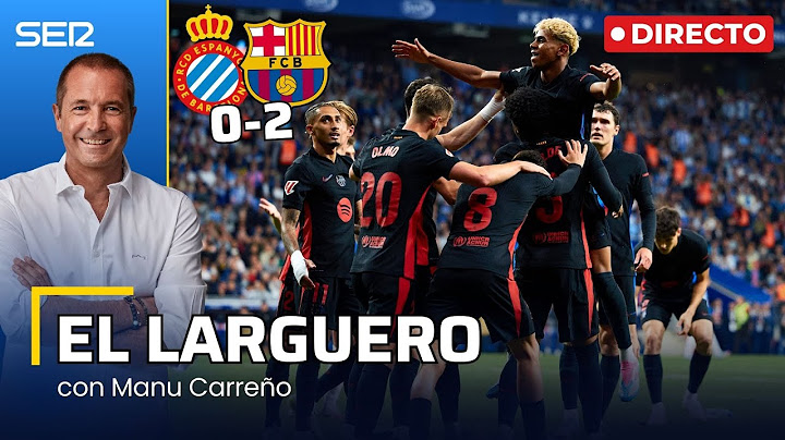 EL LARGUERO: ¡EL FC BARCELONA, CAMPEÓN DE LA LIGA 24/25! (15/05/2025)