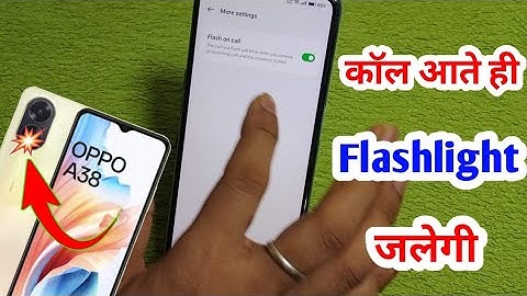 Oppo a38 incoming call flashlight setting | how to enable flashlight in Oppo a38