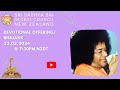 Sri sathya sai global council new zealand bhajansoffering  22022024