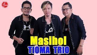 ALBUM BATAK TERBARU TIOMA TRIO 'MASIHOL'