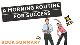 HOW TO CREATE A MORNING ROUTINE FOR SUCCESS | The Miracle Morning by Hal Elrod - Animated Summary