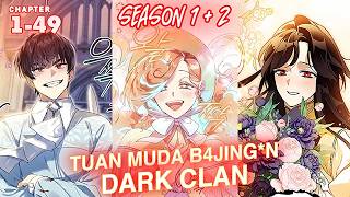 TUAN MUDA BAYGON DARK CLAN❗ Lanjutan Season 2❗ Alur Cerita Manhwa