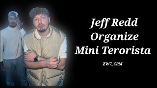 Jeff Redd & Organize - Mini Terorista (Yeni Kesitli hali) Resimi