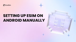 Setting up eSIM on Android manually screenshot 4