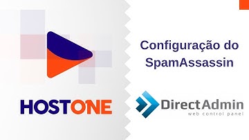 [#DirectAdmin] Configuração do SpamAssassin [Layout Padrão]