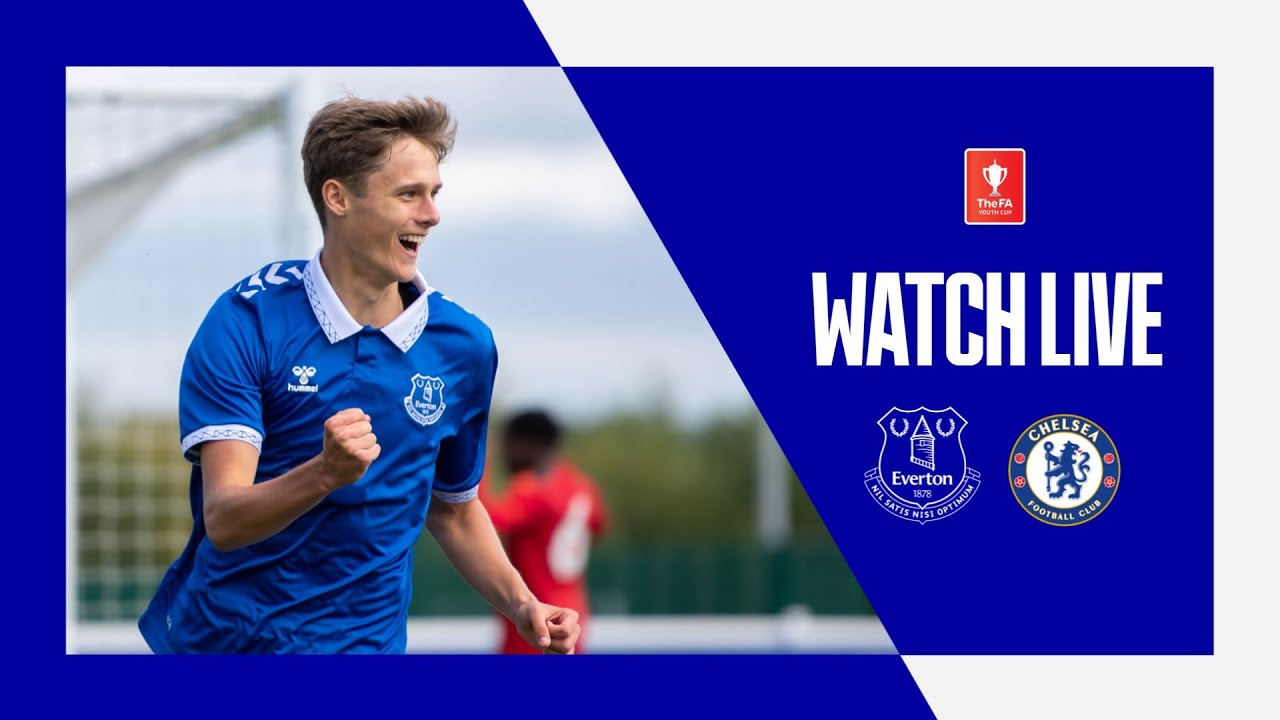 EVERTON U18 V CHELSEA U18 Live FA Youth Cup action from Walton Hall Park! YouTube