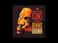 Best of Dennis Brown mix : Icons vol 2