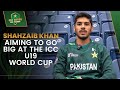 Shahzaib khan aiming to go big at the icc u19 world cup  pcb  ma2a