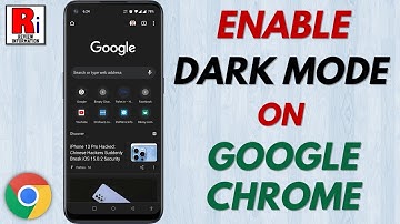 How to Enable Dark Mode on Google Chrome App