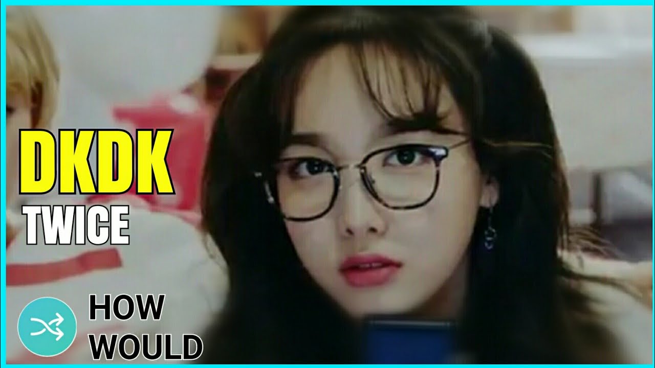 HOW WOULD TWICE SING DKDK (fromis_9)