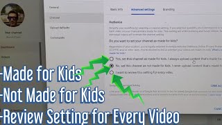 How to Set YouTube Channel as Made for Kids, Not Made for Kids or Settings for Every Video How to Set YouTube Channel as Made for Kids, Not Made for Kids or Settings for Every Video