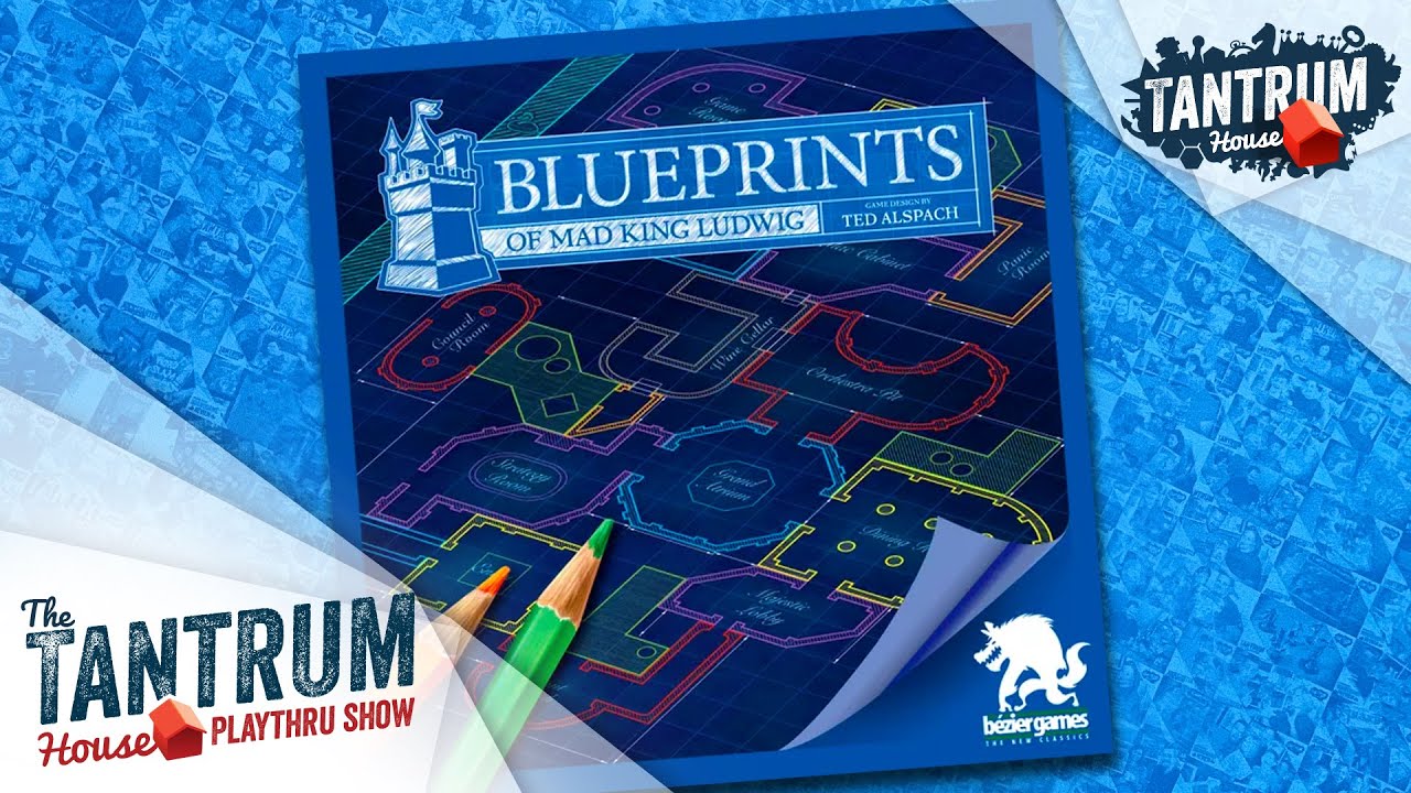 Blueprints of Mad King Ludwig Playthru