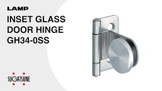 [QUICK DEMO] INSET GLASS DOOR HINGE GH340SS  Sugatsune Global