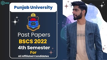 BSCS Fourth Semester Past Papers 2022 Punjab University | All Subjects