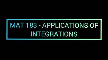 MAT183: VIDEO PRESENTATION (APPLICATION OF INTEGRATION - EC1101J - GROUP 5)