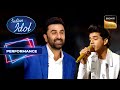 Indian idol s14  ranbir kapoor  utkarsh    ae dil hai mushkil song  performance