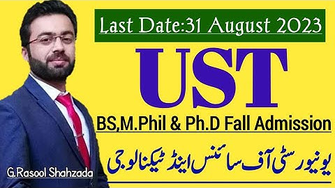 UST | University of Science & Technology Bannu | BS,M.Phil & PhD Programs Admissions