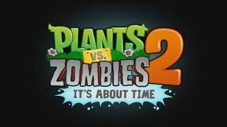 Plants Vs  Zombies 2 Music   Ancient Egypt High Quality ☿ HD ☿